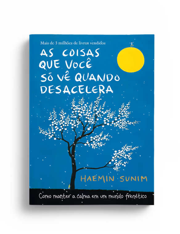 Livro – As coisas que você só vê quando desacelera