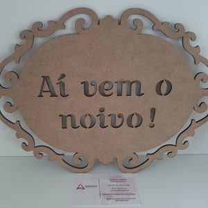 MADEIRA| PLACA ” AÍ VEM A NOIVO” 30X22.5CM